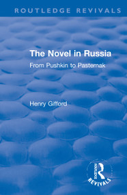 The Novel in Russia (From Pushkin to Pasternak) - 9780367550837 by Henry Gifford, 9780367550837