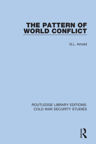 The Pattern of World Conflict - 9780367620752 by G.L. Arnold, 9780367620752