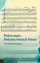 Polytempic Polymicrotonal Music by Peter Alexander Thoegersen, 9789814968294