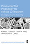Praxis-oriented Pedagogy for Novice L2 Teachers (Developing Teacher Reasoning) by Karen E. Johnson, Deryn P. Verity, Sharon S. Childs, 9781032214085