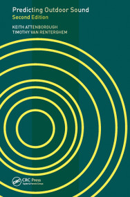 Predicting Outdoor Sound by Keith Attenborough, Timothy Van Renterghem, 9780367697181