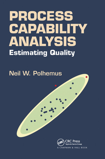 Process Capability Analysis (Estimating Quality) by Neil W. Polhemus, 9780367572518