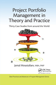 Project Portfolio Management in Theory and Practice (Thirty Case Studies from around the World) by Jamal Moustafaev, 9781032339894