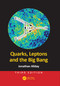Quarks, Leptons and the Big Bang by Jonathan Allday, 9781498773119