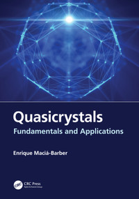 Quasicrystals (Fundamentals and Applications) by Enrique Maciá-Barber, 9780367678937
