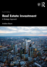 Real Estate Investment (A Strategic Approach) by Andrew Baum, 9780367690694
