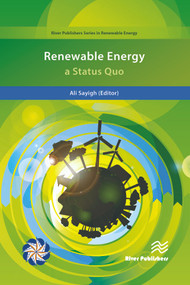 Renewable Energy; a Status Quo - 9788793379503 by Ali Sayigh, 9788793379503
