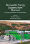 Renewable Energy Systems from Biomass (Efficiency, Innovation and Sustainability) by Vladimir Strezov, Hossain Md. Anawar, 9781032338729