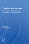 The Rich And The Poor (Development, Negotiations And Cooperation--an Assessment) by Altaf Gauhar, 9780367310974