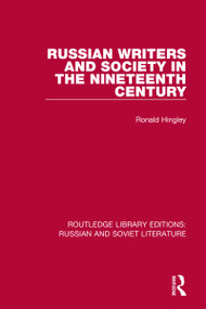 Russian Writers and Society in the Nineteenth Century by Ronald Hingley, 9780367776022