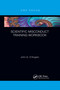 Scientific Misconduct Training Workbook - 9781032338149 by John Gaetano D'Angelo, 9781032338149