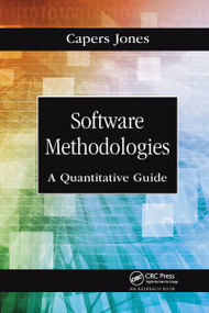Software Methodologies (A Quantitative Guide) by Capers Jones, 9781032339566