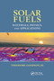 Solar Fuels (Materials, Physics, and Applications) by Theodore Goodson, III, 9781032339665