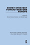 Soviet Strategy Toward Western Europe by Edwina Moreton, Gerald Segal, 9780367621094