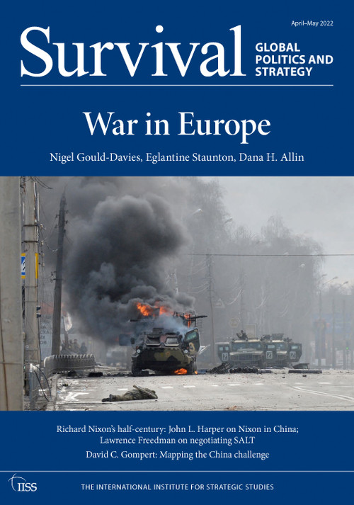 Survival: April - May 2022 (War in Europe) by The International Institute for Strategic Studies (IISS), 9781032334240