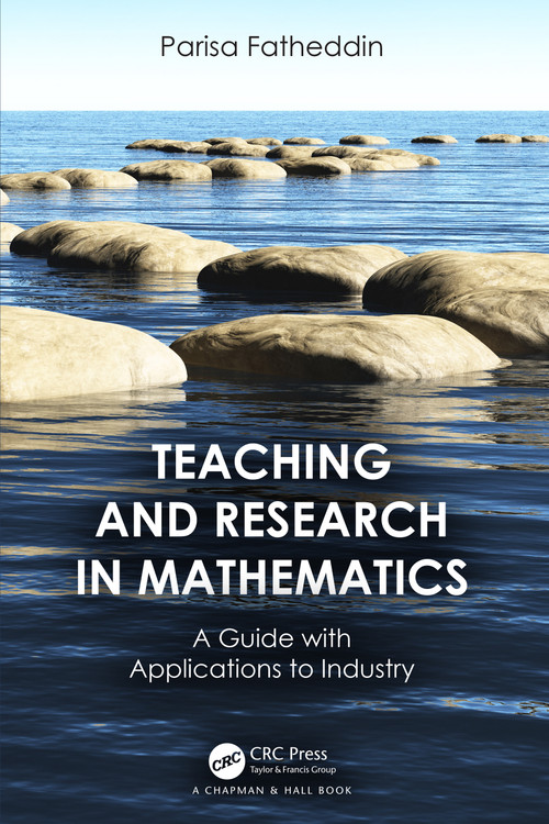 Teaching and Research in Mathematics (A Guide with Applications to Industry) by Parisa Fatheddin, 9781032289113