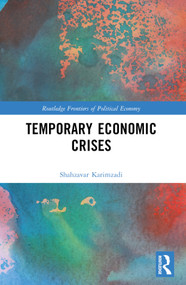 Temporary Economic Crises by Shahzavar Karimzadi, 9781032386980