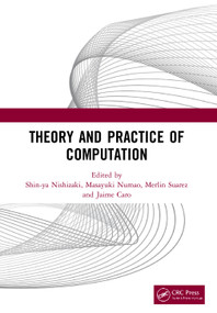 Theory and Practice of Computation - 9780367545888 by Shin-ya Nishizaki, Masayuki Numao, Merlin Suarez, Jaime Caro, 9780367545888