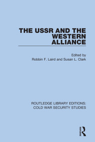 The USSR and the Western Alliance - 9780367568320 by Robbin F. Laird, Susan L. Clark, 9780367568320