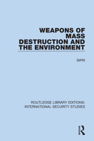 Weapons of Mass Destruction and the Environment - 9780367716301 by Sipri, 9780367716301