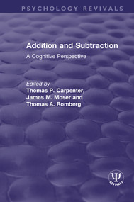 Addition and Subtraction (A Cognitive Perspective) - 9780367495589 by Thomas P. Carpenter, James M. Moser, Thomas A. Romberg, 9780367495589