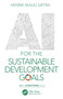 AI for the Sustainable Development Goals by Henrik Skaug Sætra, 9781032044064