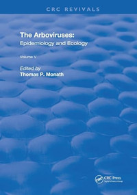 The Arboviruses (Epidemiology and Ecology) - 9780367256937 by Thomas P. Monath, 9780367256937