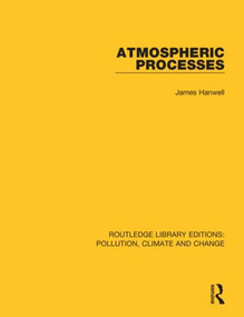 Atmospheric Processes - 9780367362201 by James D. Hanwell, 9780367362201