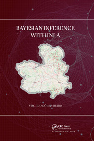 Bayesian inference with INLA by Virgilio Gomez-Rubio, 9781032174532