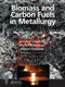 Biomass and Carbon Fuels in Metallurgy by Jaroslav Legemza, Mária Fröhlichová, Róbert Findorák, 9781032238302