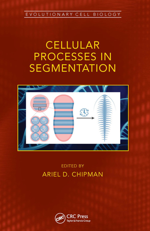 Cellular Processes in Segmentation by Ariel Chipman, 9781032242354