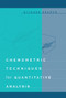 Chemometric Techniques for Quantitative Analysis by Richard Kramer, 9781032237961