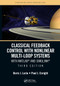 Classical Feedback Control with Nonlinear Multi-Loop Systems (With MATLAB® and Simulink®, Third Edition) by Boris J. Lurie, Paul Enright, 9781032240565