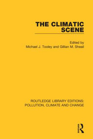 The Climatic Scene by Michael J. Tooley, Gillian M. Sheail, 9780367366490