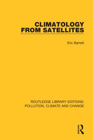 Climatology from Satellites by Eric Barrett, 9780367359195