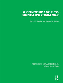 A Concordance to Conrad's Romance by Todd K. Bender, James W. Parins, 9780367895495