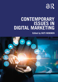 Contemporary Issues in Digital Marketing by Outi Niininen, 9780367555351