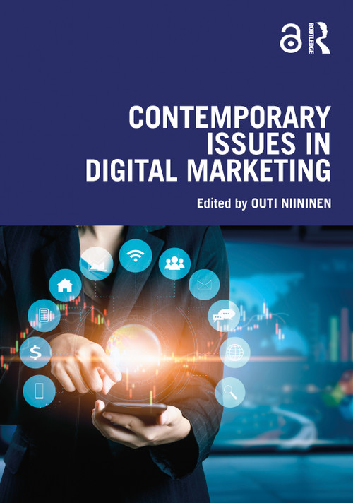 Contemporary Issues in Digital Marketing by Outi Niininen, 9780367555351
