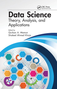 Data Science (Theory, Analysis and Applications) by Qurban A Memon, Shakeel Ahmed Khoja, 9781032240244