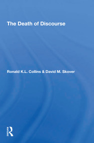 The Death Of Discourse by Ronald K L Collins, David M Skover, 9780367306618