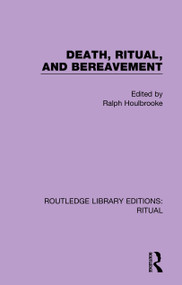 Death, Ritual, and Bereavement - 9780367437091 by Ralph Houlbrooke, 9780367437091