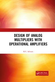 Design of Analog Multipliers with Operational Amplifiers by K.C. Selvam, 9781032091280