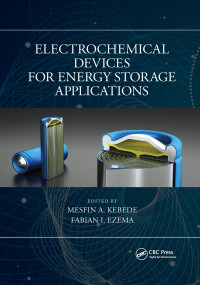 Electrochemical Devices for Energy Storage Applications by Mesfin A. Kebede, Fabian I. Ezema, 9781032176109