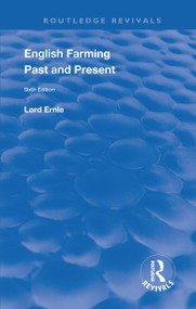 English Farming : Past and Present (New (sixth) Edition) by Rowland E. Prothero, 9781138392120
