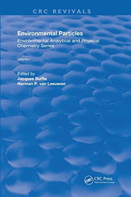 Environmental Particles (Volume 1) by Jacques Buffle, Herman P. van Leeuwen, 9780367251314