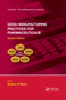 Good Manufacturing Practices for Pharmaceuticals, Seventh Edition by Graham P. Bunn, 9781032178387