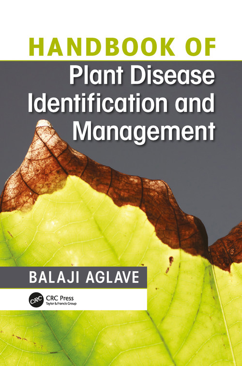 Handbook of Plant Disease Identification and Management by Balaji Aglave, 9781032094663