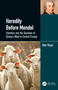 Heredity Before Mendel (Festetics and the Question of Sheep's Wool in Central Europe) by Péter Poczai, 9781032015088