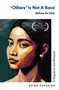 Others Is Not A Race by Melissa De Silva, 9781915310224