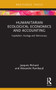 Humanitarian Ecological Economics and Accounting (Capitalism, Ecology and Democracy) - 9781032046617 by Jacques Richard, Alexandre Rambaud, 9781032046617